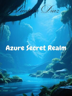 cover image of Azure Secret Realm